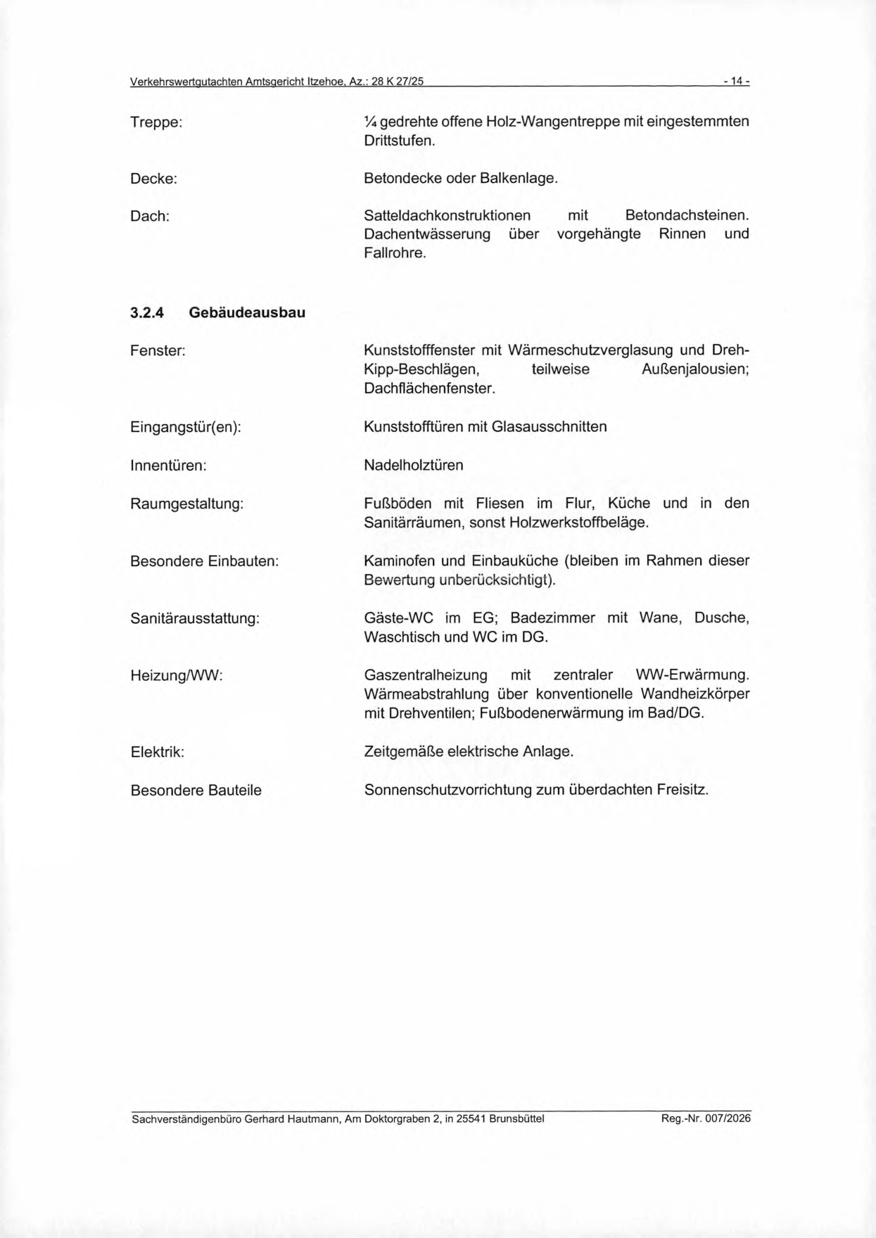 Foto 17 von 37 — Wohnhaus mit Carport und 2 Gartenhütten in Reher