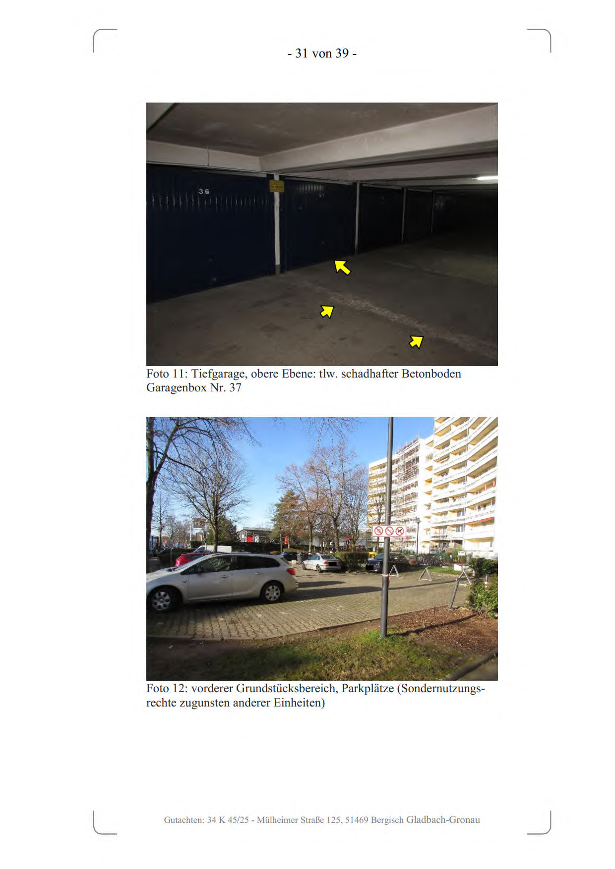 Foto 34 von 34 — Kfz-Stellplatz (Tiefgarage), Eigentumswohnung (1 bis 2 Zimmer)
